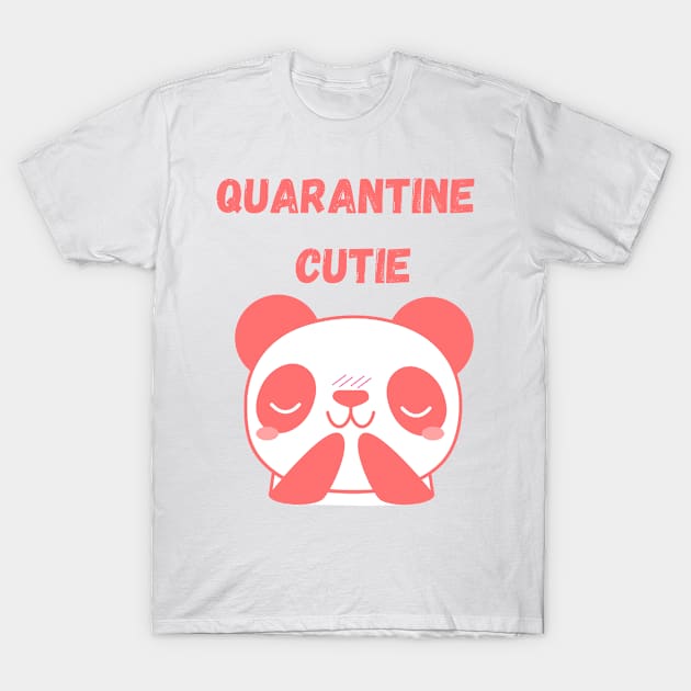 Quarantine cutie cute panda bear T-Shirt by Fafi